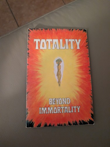 Totality beyond immortality - totality,