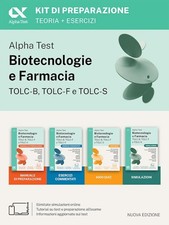 ALPHA TEST - BIOTECNOLOGIE E FARMACIA TOLC-B, TOLC-F E TOLC-S - KIT DI PREPARAZI