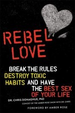 Rebel Love: Break the Rules
