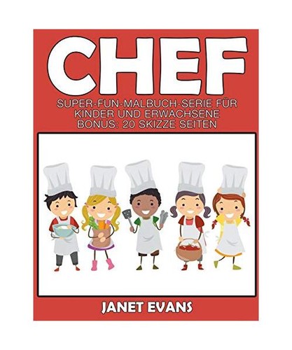Chef super fun malbuch - malbuch, serie