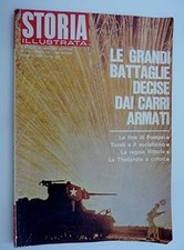 STORIA ILLUSTRATA n.ï¿½ 141 Anno XIII Agosto 1969 - LE GRANDI BATTAGLIE