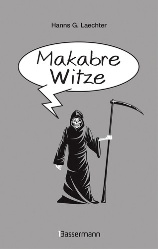 Makabre witze hanns - witze, g