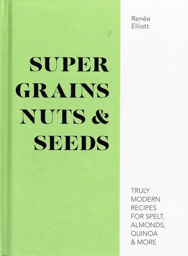 Super grains nuts and seeds - grains,,