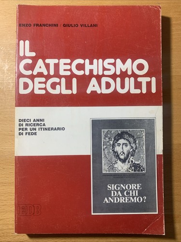 Catechismo degli adulti - catechismo,