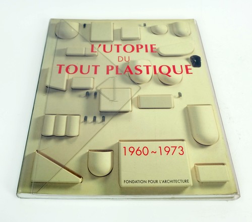 Utopie tout plastique - l'utopie,