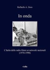 In Onda: L'Italia Dalle Radio