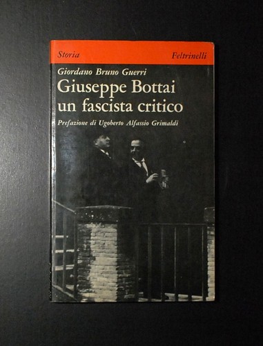 Giuseppe bottai fascista - bottai, un