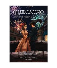 Caleidoscopio de vidas