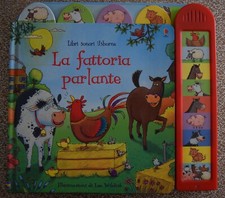 La fattoria parlante - Illustrazioni Lee Wildish - Libri sonori Usborne con pile