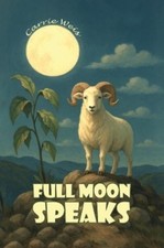 Carrie weis full moon speaks - weis,