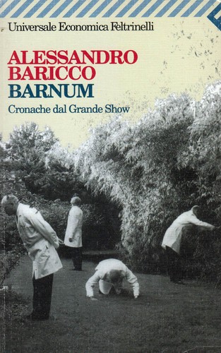 Alessandro baricco barnum - –,