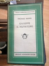 Giuseppe il nutritore - Thomas Mann - Mondadori - 1949 - Medusa - 1ed. - (