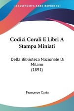 Codici Corali E Libri A Stampa