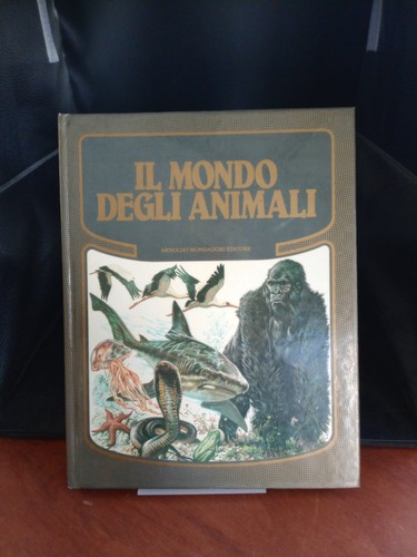 Mondo degli animali - il,