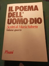 Il poema dell'Uomo Dio volume IV Scritti Di Maria Valtorta-pisani 1972 