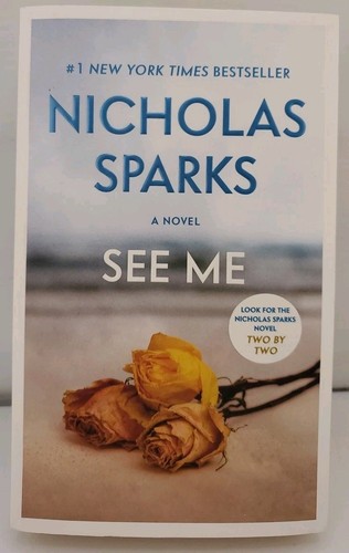 See nicholas sparks - see,
