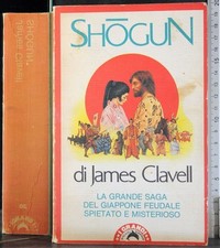 SHOGUN. JAMES CLAVELL. BOMPIANI.