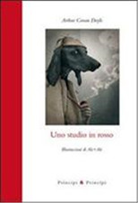 Conan Doyle,Arthur. - Uno studio in rosso. 