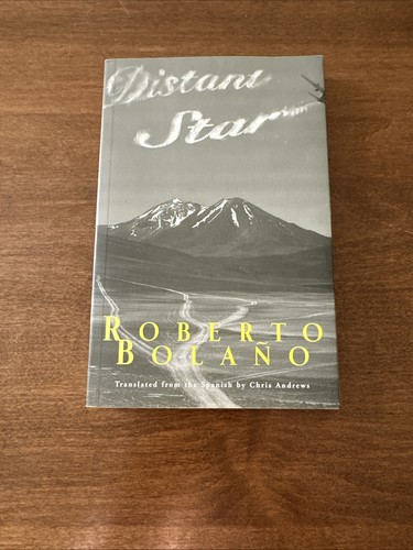 Distant star roberto bolano - distant,