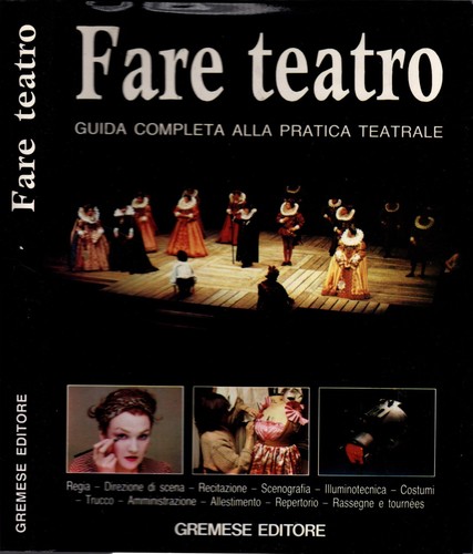 Fare teatro guida completa - fare,