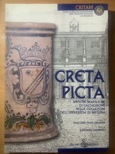 Creta picta - antiche maioliche di Caltagirone nelle collezioni dell'Università