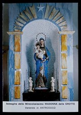 SANTINO MIRACOLOSISSIMA MADONNA DELLE GROTTE VENERATA IN ANTRODOCO RIETI