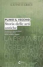 Plinio il Vecchio, storia delle arti antiche, Testo Latino  a Fronte  - Fabbri 