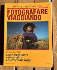 La Biblioteca del Fotografo N.4 - Fotografare Viaggiando - 1 Ed It