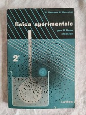 Fisica sperimentale volume secondo - Maccone e Mascalchi - S. Lattes Ed 1965