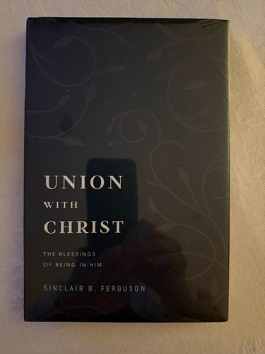 Union with christ the - with, christ:
