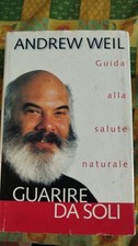 - Andrew Weil Guarire Da Soli