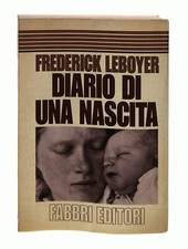 EBOND Diario di una nascita Frédérick Leboyer Fabbri Libro LI042692