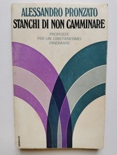 Alessandro Pronzato STANCHI DI