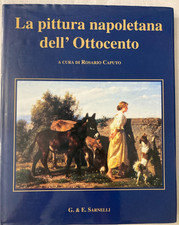 La pittura napoletana dell'Ottocento - a cura di R. Caputo - catalogo n.9,  2001
