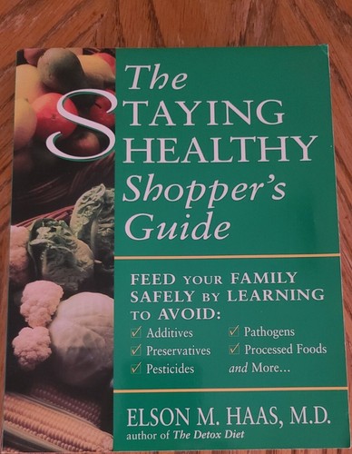 The staying healthy shopper - the, shopper's