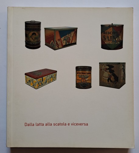 Dalla latta alla scatola - latta, e