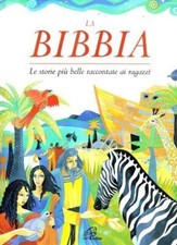 La Bibbia. Le storie più