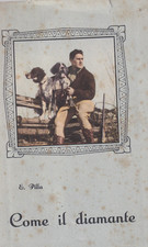 X1 - COME IL DIAMANTE - D. Pilla - ed. Favero 1958