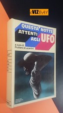 Questa notte attenti agli UFO