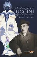 Gli ultimi giorni di Puccini