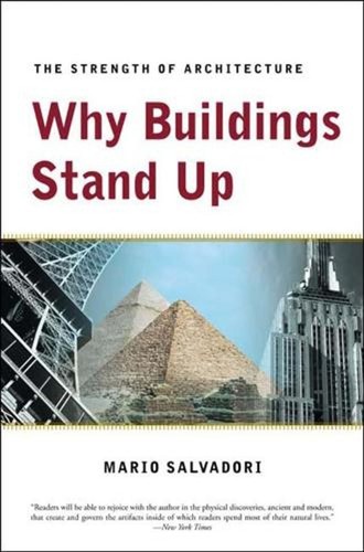 Why buildings stand the - stand,
