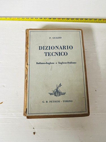 Dizionario tecnico guazzo - tecnico, p.