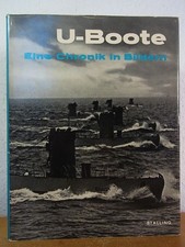 U-Boote. Eine Chronik in