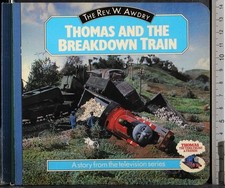 THOMAS AND THE BREAKDOWN TRAIN. REV AWDRY. BRITT ALLCROFT LIMITED.