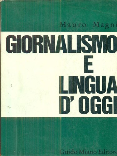 Giornalismo lingua oggi - giornalismo,