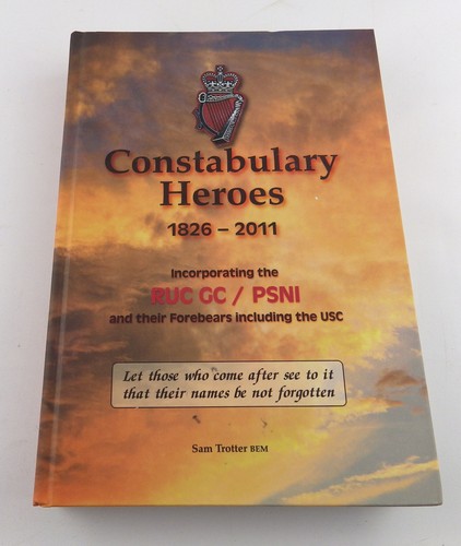 Constabulary heroes 1826 2011 - constabulary,