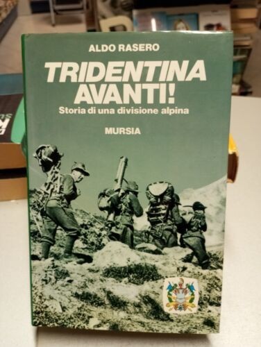 Tridentina avanti aldo - tridentina, avanti!