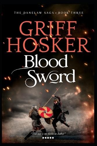 Griff hosker blood sword - hosker,