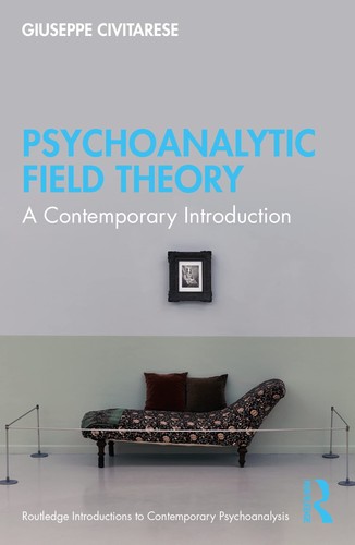 Psychoanalytic field - psychoanalytic,