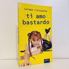 TI AMO BASTARDO LUCIANA